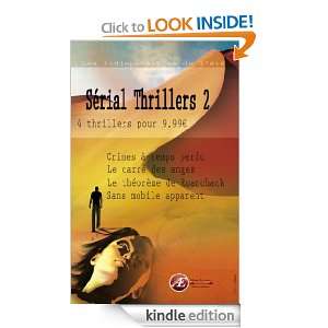 Sérial Thrillers 2 (French Edition) Collectif  Kindle 