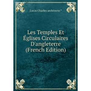  Les Temples Et Ã?glises Circulaires Dangleterre (French 