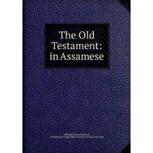  The Old Testament: in Assamese: British and Foreign Bible 