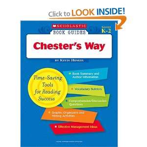  Chesters Way (Scholastic Book Guides, Grades K 2 