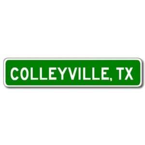  COLLEYVILLE, TEXAS City Limit Sign   Aluminum   6 x 24 
