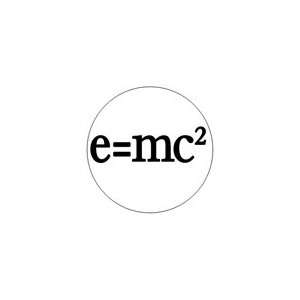  E=MC2 Pinback Button 1.25 Pin / Badge ~ Albert Einstein 