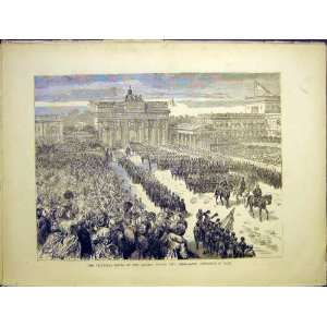  German Troops Berlin Brandenburg Gate Old Print 1870: Home 