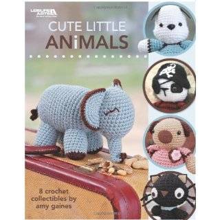 Cute Little Animals (Leisure Arts #4271) Paperback by Amy Gaines