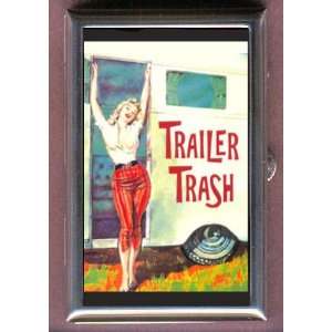  TRAILER TRASH PIN UP RETRO Coin, Mint or Pill Box Made in 