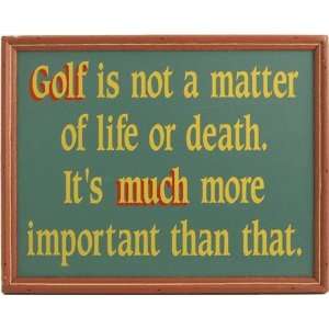 Life Or Death Golf Framed Sign: Home & Kitchen
