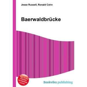  BaerwaldbrÃ¼cke Ronald Cohn Jesse Russell Books