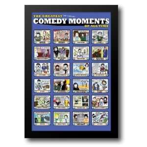  The Greatest Comedy Moments of All Time 28x40 Framed Art 
