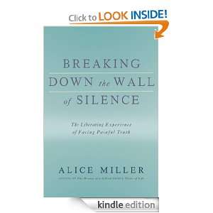 Breaking Down the Wall of Silence Miller  Kindle Store
