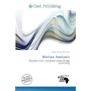   Motion Analysis (9786200621528) Aaron Philippe Toll Books