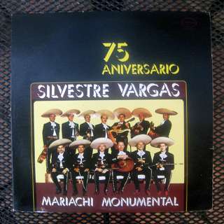 SILVESTRE VARGAS MARIACHI MONUMENTAL 75 ANIVERSARIO LP  