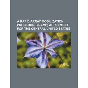  A Rapid Array Mobilization Procedure (RAMP) agreement for 