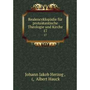   Theologie und Kirche. 17: Albert Hauck Johann Jakob Herzog : Books