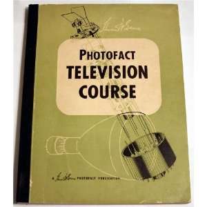   Sams Photofact Television Course Albert C. W. Saunders Books