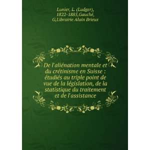  De laliÃ©nation mentale et du crÃ©tinisme en Suisse 