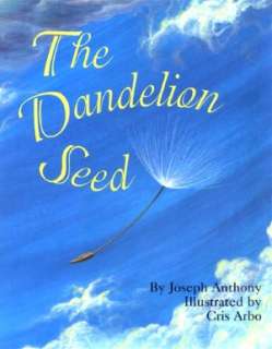   Seed by Joseph A. Anthony, Dawn Publications  Paperback, Hardcover