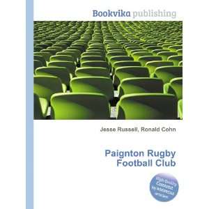  Paignton Rugby Football Club: Ronald Cohn Jesse Russell 