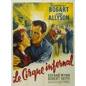   Humphrey Bogart June Allyson Keenan Wynn Robert Keith