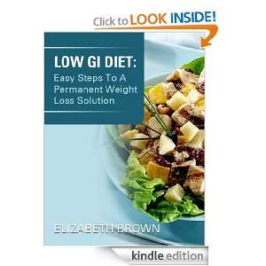 Low G.I Diet Made Easy:Simple Steps To A Permanent Blood Sugar 