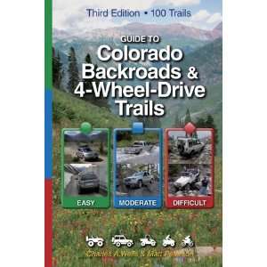  Guide to Colorado Backroads & 4 Wheel Drive Trails, 3rd 