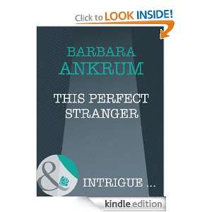 This Perfect Stranger: Barbara Ankrum:  Kindle Store