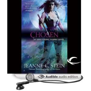 Chosen: Anna Strong, Vampire, Book 6 (Audible Audio Edition): Jeanne C 