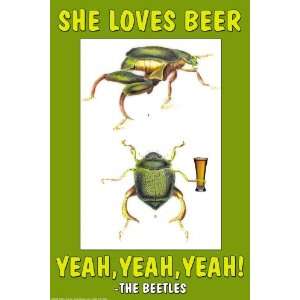  She Loves Beer yeah yeah yeah   The Beetles 28x42 Giclee 