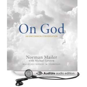 On God: An Uncommon Conversation [Unabridged] [Audible Audio Edition]