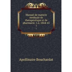   et de pharmacie. v.2, 1864 65. 1: Apollinaire Bouchardat: Books