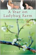   A Year on Ladybug Farm by Donna Ball, Penguin Group 