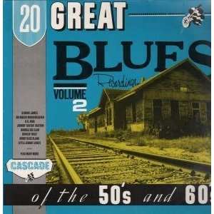   CASCADE TWENTY GREAT BLUES RECORDINGS OF THE 50S AND 60S Music