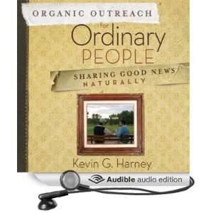  Organic Outreach for Ordinary People: Sharing Good News 