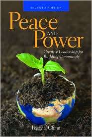 Peace and Power Creative Leadership for Building Community 