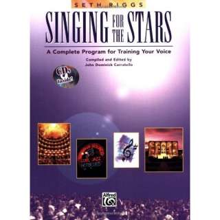  Singing for the Stars A Complete Program for Training 