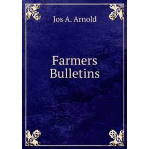  Farmers Bulletins Jos A. Arnold Books