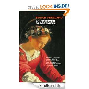 La passione di Artemisia (BEAT) (Italian Edition) Susan Vreeland, F 