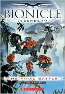 Final Battle (Bionicle Legends) Greg Farshtey