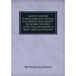   Der Sing Akademie Zu Berlin (German Edition): Berthold Auerbach: Books