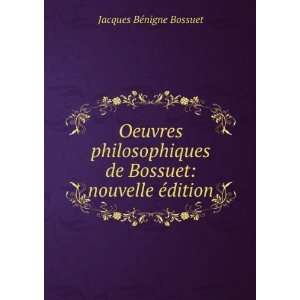   de Bossuet Jules Simon Jacques BÃ©nigne Bossuet Books