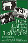 Dairy Cattle Judging Techniques, (0881336785), George W. Trimberger 