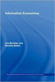 Information Economics, (0415373468), Urs Birchler, Textbooks   Barnes 