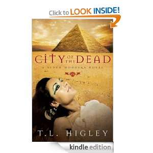 City of the Dead (Seven Wonders) T.L. Higley  Kindle 