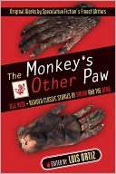 The Monkeys Other Paw Revived Classic Stories of Dread and the Dead