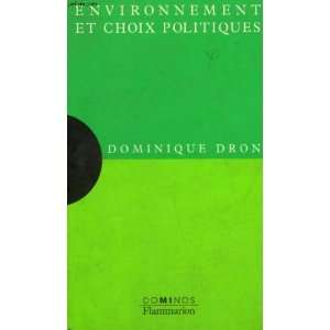   et choix politiques (Dominos) (9782080352170) Dominique Dron Books