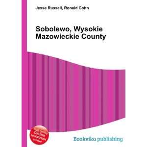  Sobolewo, Wysokie Mazowieckie County Ronald Cohn Jesse 
