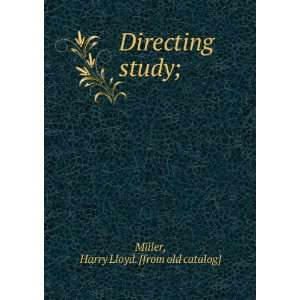  Directing study; Harry Lloyd. [from old catalog] Miller 