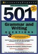 501 Grammar and Writing Questions, Fourth Edition: Fast, Focused 