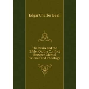   Between Mental Science and Theology Edgar Charles Beall Books
