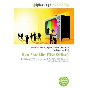 Ben Franklin (The Office) 9786132692542  Books