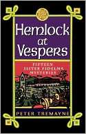 Hemlock at Vespers Fifteen Sister Fidelma Mysteries